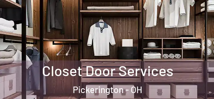Closet Door Services Pickerington - OH