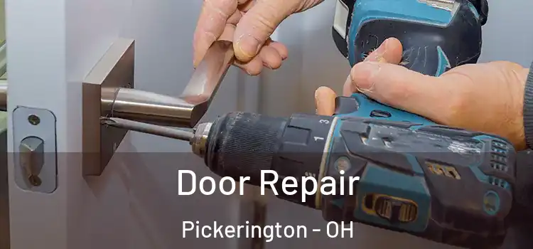 Door Repair Pickerington - OH