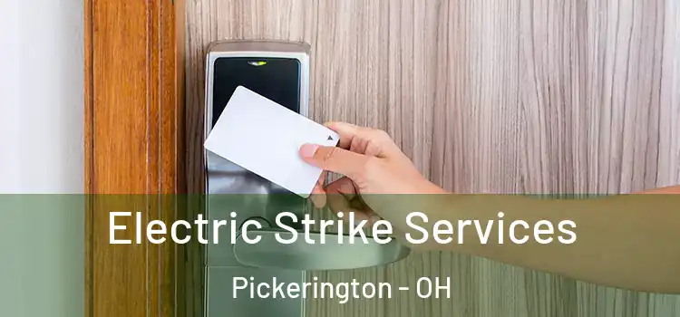 Electric Strike Services Pickerington - OH