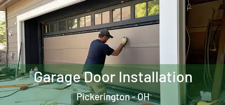 Garage Door Installation Pickerington - OH