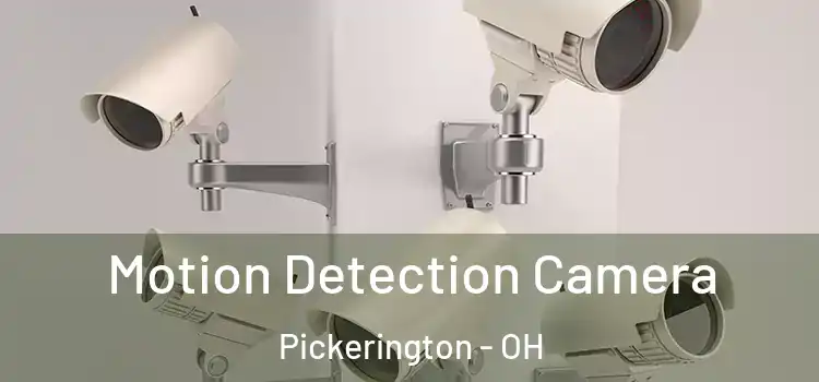  Motion Detection Camera Pickerington - OH
