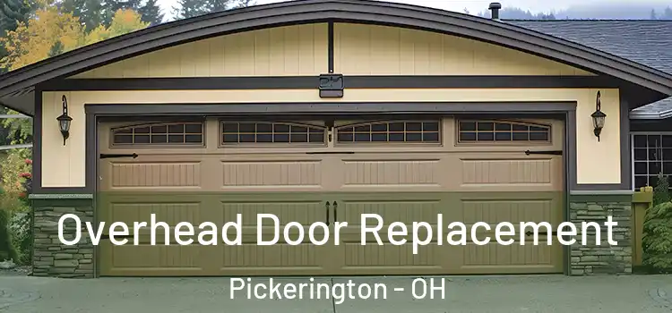  Overhead Door Replacement Pickerington - OH