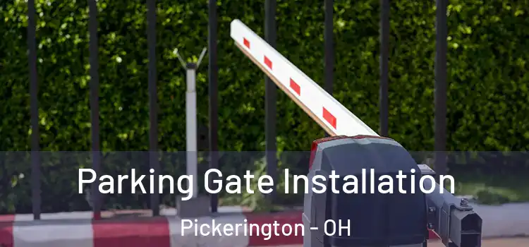  Parking Gate Installation Pickerington - OH