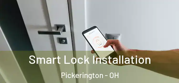  Smart Lock Installation Pickerington - OH